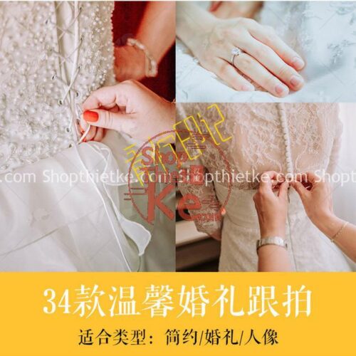 34 Preset Sử Dụng Cho Ảnh Cưới Lãng Mạn, Phóng Sự Cưới [Lrtemplate/Xmp/Dng]