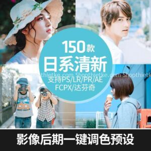 150 Preset Ảnh Chân Dung Tone Màu Nhật Bản Nhẹ Nhàng Dùng Được Cho PR / PS / AE / FCPX / Lut