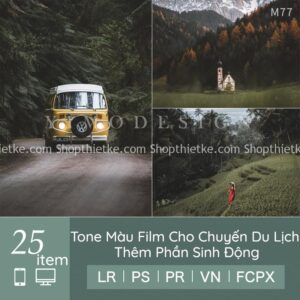 25 Preset Tone Màu Film Cho Chuyến Du Lịch Thêm Phần Sinh Động (LR/XMP/DNG/CUBE)