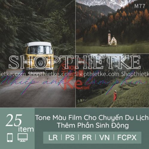 25 Preset Tone Màu Film Cho Chuyến Du Lịch Thêm Phần Sinh Động (LR/XMP/DNG/CUBE)