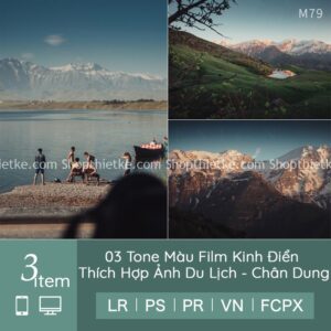 03 Tone Màu Film Kinh Điển Thích Hợp Ảnh Du Lịch - Chân Dung (LR/XMP/DNG/CUBE)
