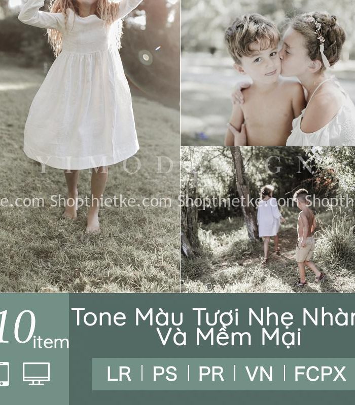 10 Tone Màu Tươi Nhẹ Nhàng Và Mềm Mại Thích Hợp Ảnh Trẻ Em (LR/XMP/DNG/CUBE)