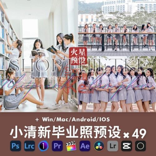 49 Tone Màu Tươi Tắn Thích Hợp Ảnh Tốt Nghiệp Chụp Ngoài Trời (XMP/LR/DNG/CUBE/COS)