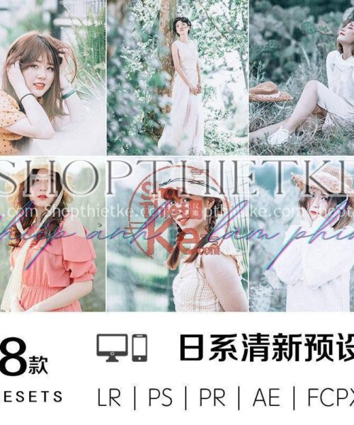 08 Tone Màu Nhật Bản Tươi Và Trong Sáng Thích Hợp Ảnh Chân Dung Ngoài Trời (LR/PS/PR/AE/FPCX)