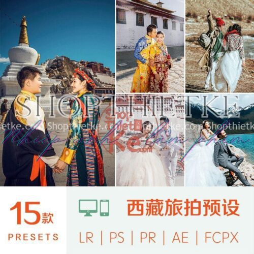 15 Tone Màu Ảnh Cưới Tây Tạng Thích Hợp Ảnh Ngoài Trời (XMP/LR/DNG/CUBE)