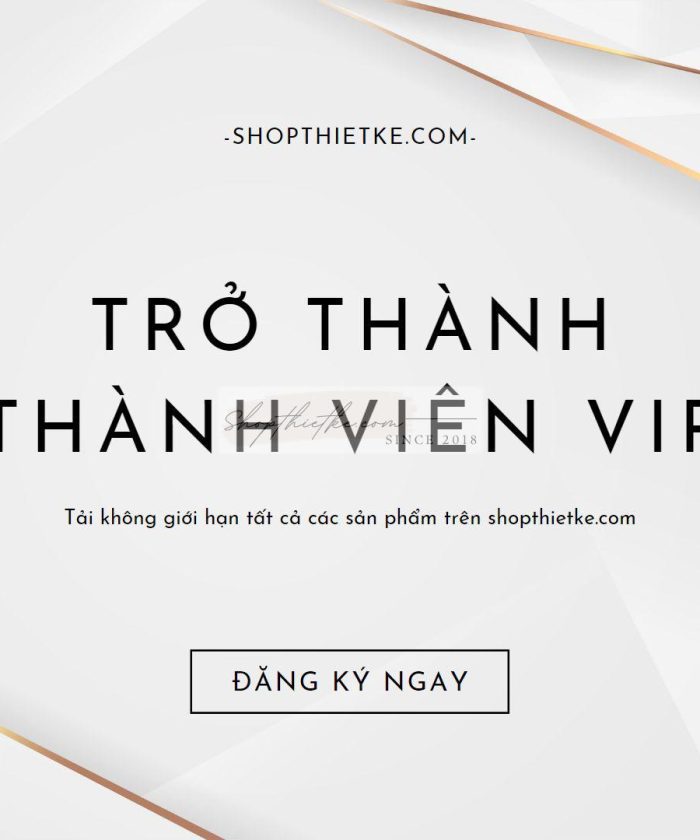 Sản Phẩm Đang Giảm Giá 391 Gói VIP 01 Năm - Tải Không Giới Hạn Tất Cả Các Sản Phẩm Trên Shopthietke.com