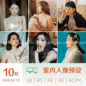 10 Tone Màu Chụp Ảnh Studio Trong Nhà Phong Cách China (XMP/LR/DNG/CUBE)