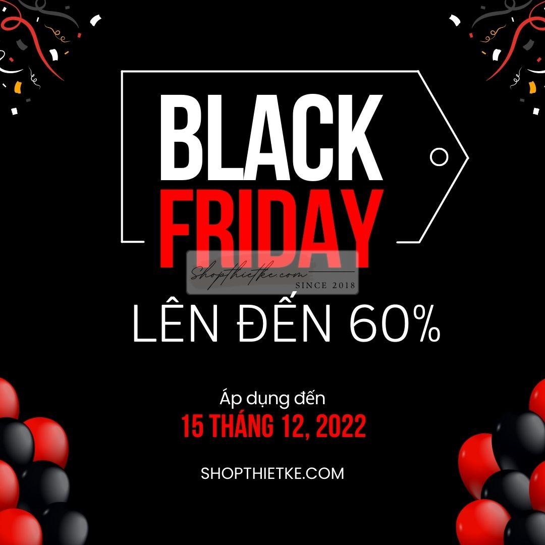 Tuần lễ Black Friday - Giảm Luôn 60% Khi Anh Em Đặt Hàng Từ Hôm Nay Đến Ngày 15/12/2023 10 shopthietke com giamgia