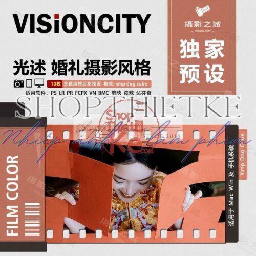 11 Tone Màu Film Cổ Điển Dành Cho Ảnh Cưới Phong Cách Trung Quốc 2024 (XMP/CUBE)