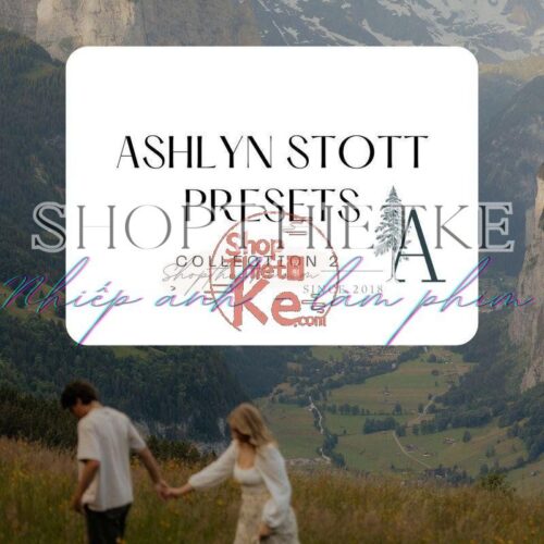 Nâng Tầm Ảnh Của Bạn Với Bộ Preset Ashlyn Stott Mới Nhất (XMP)