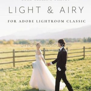 Light & Airy Preset Luke Cleland: Bí Quyết Ảnh Cưới Sáng Mơ Mộng (XMP)