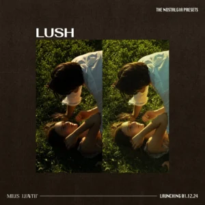 Bộ Preset Hoài Niệm Lightroom Cho Ảnh RAW Và Chân Dung Đẹp Mắt (XMP) 10 lush scaled