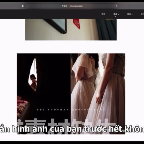 Khoá Học Chụp Ảnh Cưới Của NAG Phí Vận Sơn – Toàn Bộ Bí Quyết Nghề Nghiệp (Việt Sub)