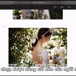 Khoá Học Chụp Ảnh Cưới Của NAG Phí Vận Sơn – Toàn Bộ Bí Quyết Nghề Nghiệp (Việt Sub)