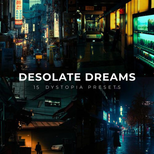 Desolate Dreams – 15 Preset Lightroom Phong Cách Dystopia | U Tối, Hoang Tàn & Điện Ảnh (XMP/DNG)