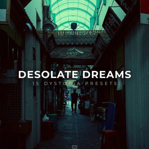 Desolate Dreams – 15 Preset Lightroom Phong Cách Dystopia | U Tối, Hoang Tàn & Điện Ảnh (XMP/DNG)