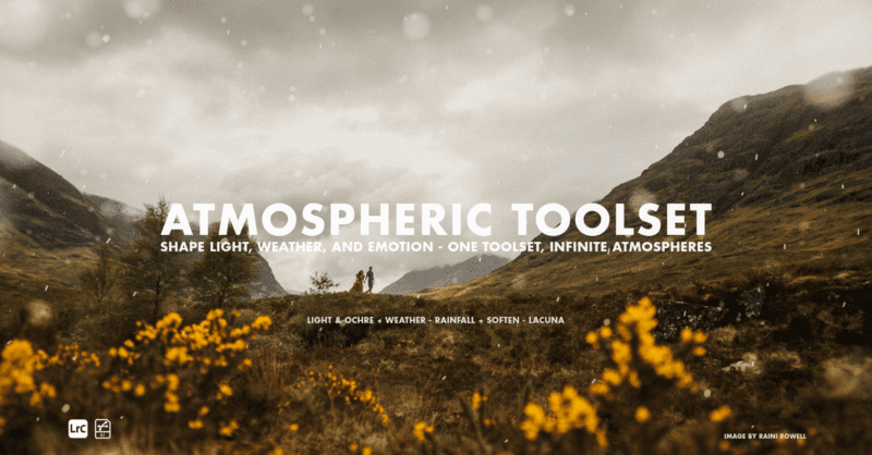 Atmospheric Toolset – Bộ Công Cụ Tạo Không Khí & Cảm Xúc Cho Lightroom (XMP)