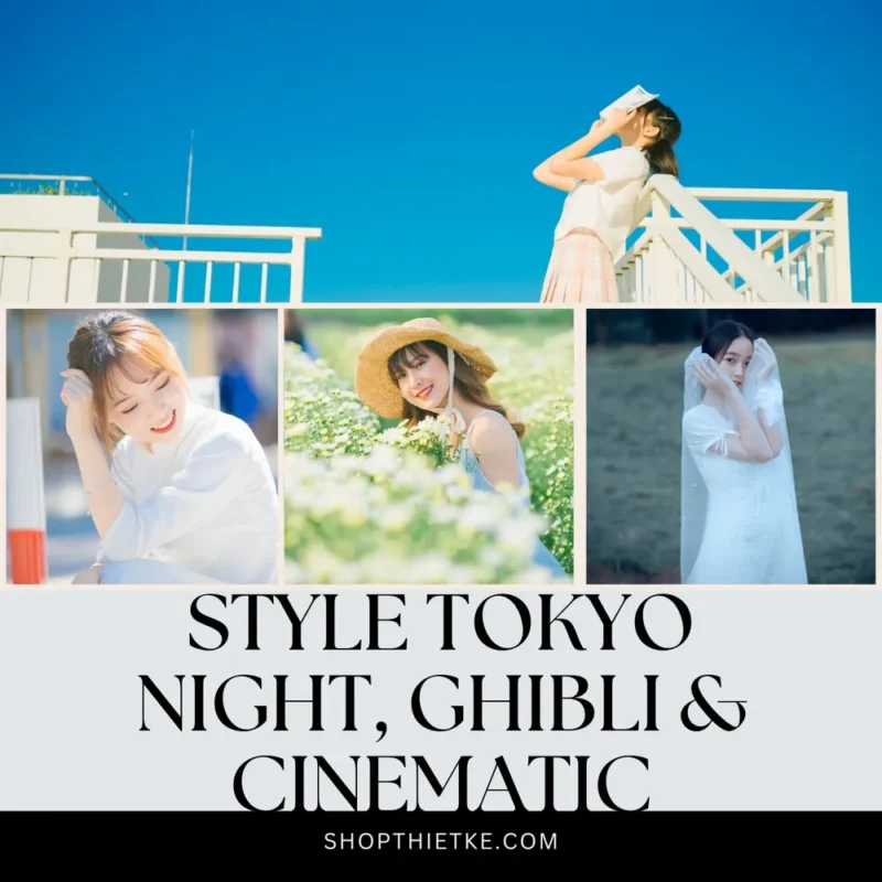 25 Preset XMP & LUT Màu Phim Cao Cấp - Style Tokyo Night, Ghibli & Cinematic Chuyên Nghiệp (XMP/CUBE)